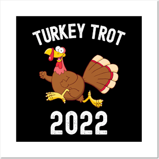 Turkey Trot 2022 Thanksgiving Turkey Day Gift Posters and Art